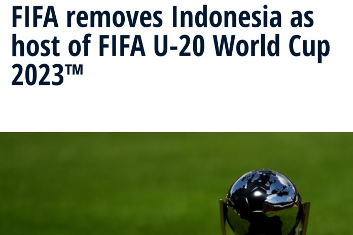 FIFA Cabut Status Indonesia sebagai Tuan Rumah Piala Dunia U-20 2023